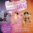 No último dia 10 de março de 2014, o Ministério da Saúde lançou a campanha de vacinação contra o papilomavírus humano (HPV), o principal causador do câncer de colo de […]